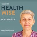 Podcast Sunday Natural : Ménopause